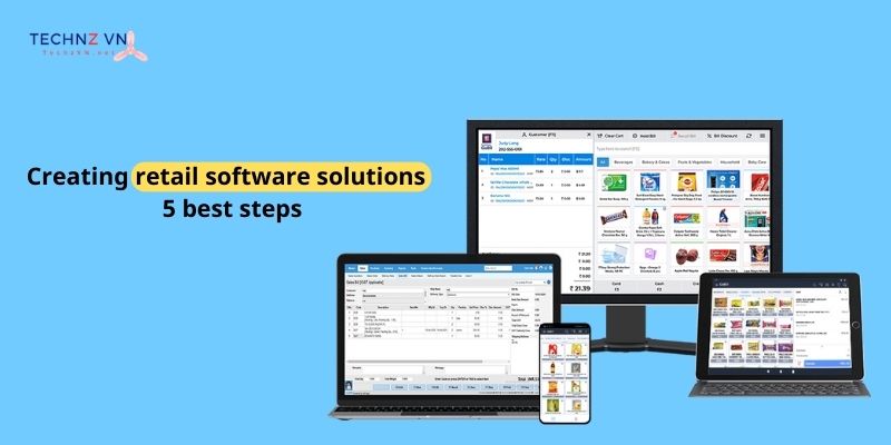 Creating retail software solutions - 5 best steps