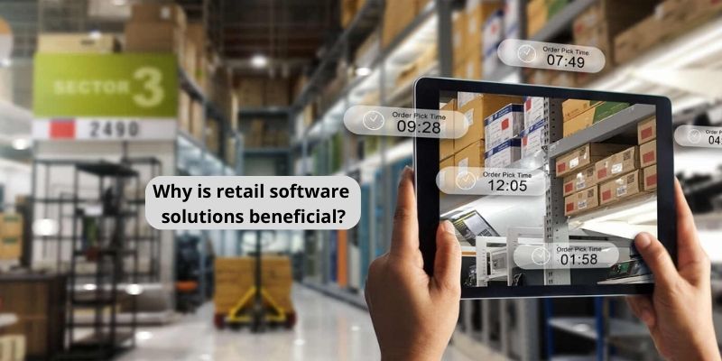 Why is retail software solutions beneficial