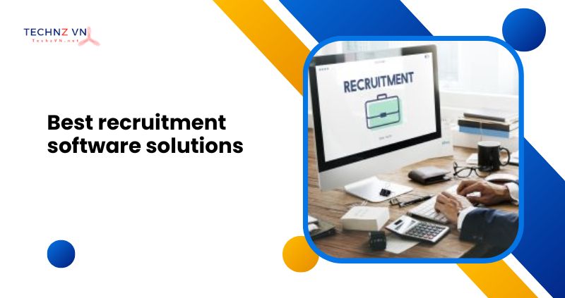 Best recruitment software solutions