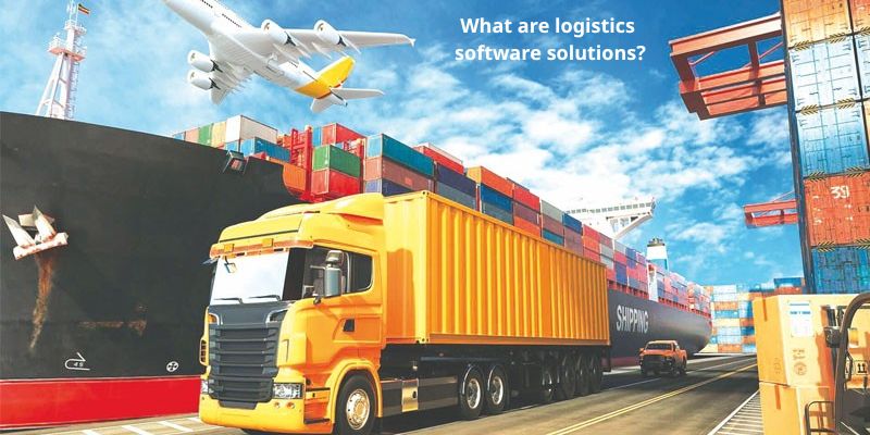 What are logistics software solutions