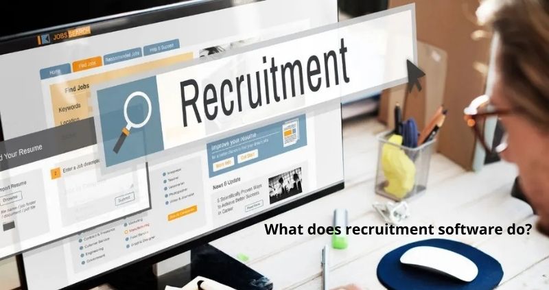 What does recruitment software do